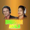 About DHOROM AKHLA Song